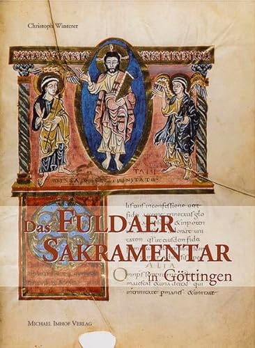 Das Fuldaer Sakramentar in Göttingen: Benediktinische Observanz und römische Liturgie (Studien zur internationalen Architektur- und Kunstgeschichte)